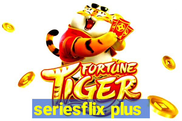 seriesflix plus